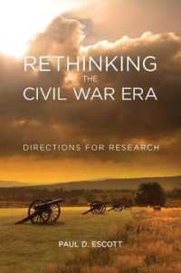 Rethinking the Civil War Era : Directions for Research (New Directions in Southern History)
