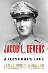 Jacob L. Devers : A General's Life (American Warriors Series)