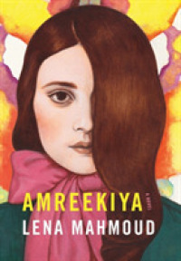 Amreekiya : A Novel