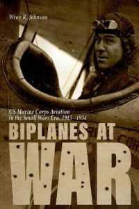 Biplanes at War : US Marine Corps Aviation in the Small Wars Era, 1915-1934 (Aviation & Air Power)