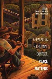 Appalachia in Regional Context : Place Matters (Place Matters: New Directions in Appalachian Studies)