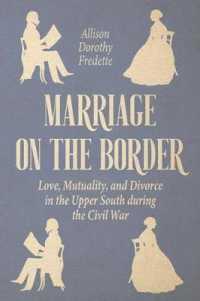 Marriage on the Border : Love, Mutuality, and Divorce in the Upper South during the Civil War (New Directions in Southern History)