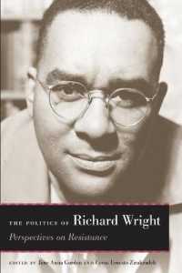 The Politics of Richard Wright : Perspectives on Resistance