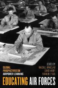 Educating Air Forces : Global Perspectives on Airpower Learning (Aviation & Air Power)