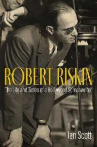 Robert Riskin : The Life and Times of a Hollywood Screenwriter
