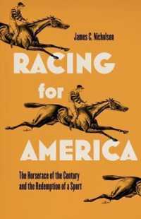 Racing for America : The Horserace of the Century and the Redemption of a Sport (Horses in History)