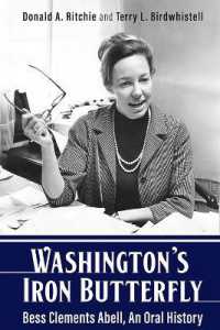 Washington's Iron Butterfly : Bess Clements Abell, an Oral History