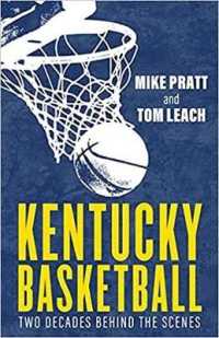 Kentucky Basketball : Two Decades Behind the Scenes