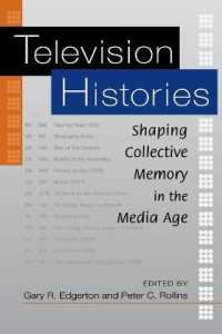 テレビ史：メディア時代の集合的記憶の形成<br>Television Histories : Shaping Collective Memory in the Media Age