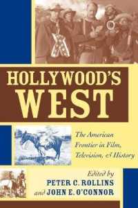 Hollywood's West : The American Frontier in Film, Television, and History