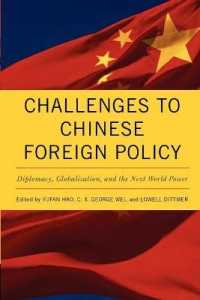 Challenges to Chinese Foreign Policy : Diplomacy, Globalization, and the Next World Power (Asia in the New Millennium)