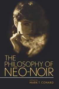 The Philosophy of Neo-Noir (The Philosophy of Popular Culture)