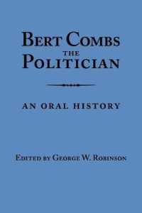 Bert Combs the Politician : An Oral History (Kentucky Remembered: An Oral History Series)