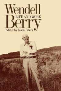 Wendell Berry : Life and Work (Culture of the Land)