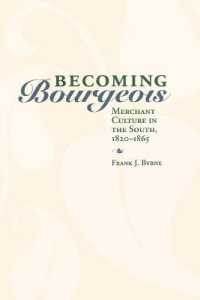 Becoming Bourgeois : Merchant Culture in the South, 1820-1865 (New Directions in Southern History)