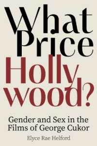 What Price Hollywood? : Gender and Sex in the Films of George Cukor