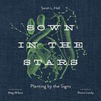 Sown in the Stars : Planting by the Signs