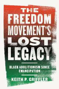 The Freedom Movement's Lost Legacy : Black Abolitionism since Emancipation