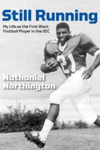 Still Running : My Life as the First Black Football Player in the SEC (Race and Sports)