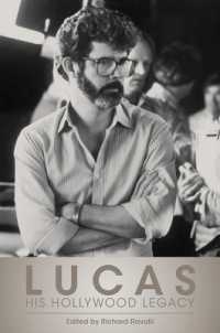Lucas : His Hollywood Legacy