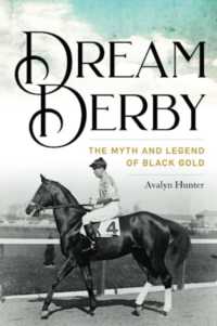Dream Derby : The Myth and Legend of Black Gold (Horses in History)