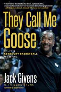 They Call Me Goose : My Life in Kentucky Basketball and Beyond (Race and Sports)