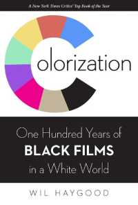 Colorization : One Hundred Years of Black Films in a White World