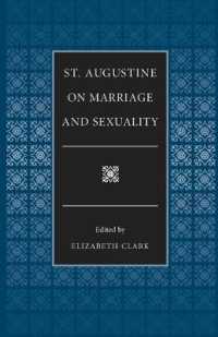 St.Augustine on Marriage and Sexuality (Selections from the Fathers of the Church)