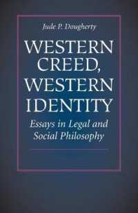 Western Creed, Western Identity : Essays in Legal and Social Philosophy