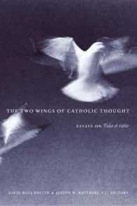 The Two Wings of Catholic Thought : Essays on Fides et Ratio