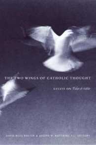 The Two Wings of Catholic Thought : Essays on Fides Et Ratio