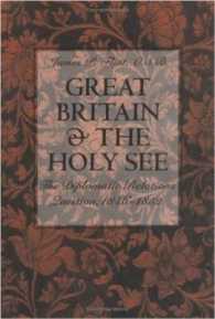 Great Britain and the Holy See : The Diplomatic Relations Question, 1846-1852