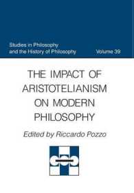 The Impact of Aristotelianism on Modern Philosophy (Studies in Philosophy & the History of Philosophy)
