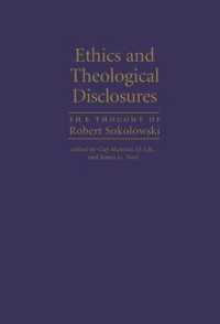 Ethics and Theological Disclosures : The Thought of Robert Sokolowski