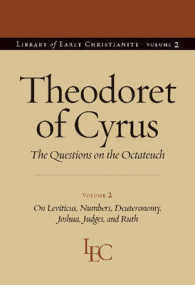 Theodoret of Cyrus v. 2; on Leviticus, Numbers, Deuteronomy, Joshua, Judges, and Ruth : The Questions on the ''Octateuch (Library of Early Christianity)