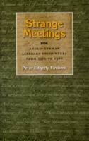 英独文学交流史1910-1960年<br>Strange Meetings : Anglo-German Literary Encounters from 1910 to 1960