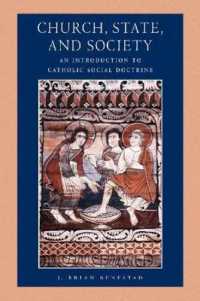 Church, State and Society : An Introduction to Catholic Social Doctrine (Catholic Moral Thought)