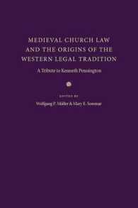 Medieval Church Law and the Origins of the Western Legal Tradition : A Tribute to Kenneth Pennington