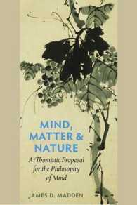 Mind, Matter and Nature : A Thomistic Proposal for the Philosophy of Mind
