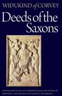 Deeds of the Saxons (Medieval Texts in Translation)
