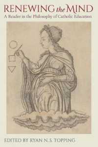 Renewing the Mind : A Reader in the Philosophy of Catholic Education