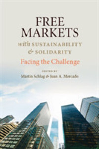 Free Markets with Sustainability and Solidarity : Facing the Challenge