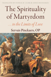 The Spirituality of Martyrdom : . . . to the Limits of Love