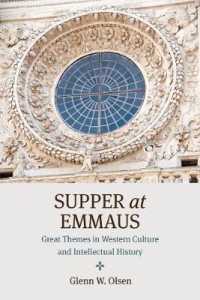 Supper at Emmaus : Great Themes in Western Culture and Intellectual History