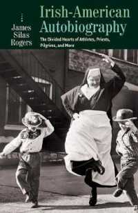 Irish-American Autobiography : Athletes, Priests, Pilgrims, and More