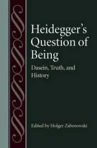 Heidegger's Question of Being : Dasein, Truth, and History (Studies in Philosophy and the History of Philosophy)
