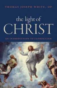 The Light of Christ : An Introduction to Catholicism