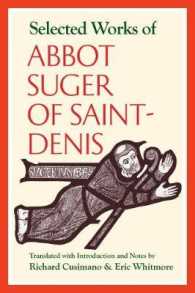 Selected Works of Abbot Suger of Saint-denis