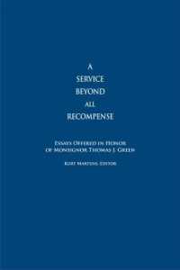 A Service Beyond All Recompense : Studies Offered in Honor of Msgr. Thomas J. Green