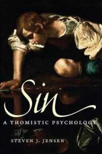 Sin : A Thomistic Psychology